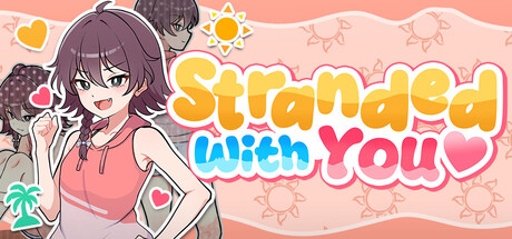 Stranded with You Free Download