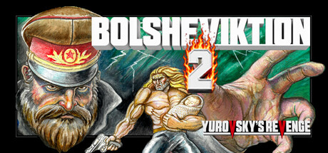 Bolsheviktion 2: Yurovsky’s Revenge